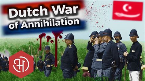 Aceh War; Dutch Colonization and Fierce Indonesian Resistance